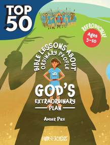 The Top 50 Bible Lessons about Ordinary People in God's Extraordinary Plan by Amber Pike, 9781649380357