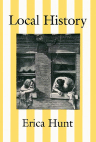 Local History by Erica Hunt, 9780937804537