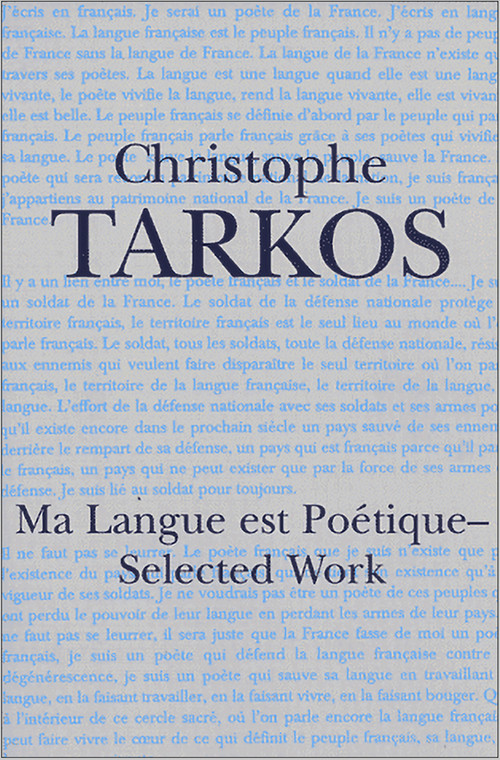 Ma Langue est Poetique: Selected Work by Christophe Tarkos, 9780937804889