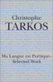 Ma Langue est Poetique: Selected Work by Christophe Tarkos, 9780937804889