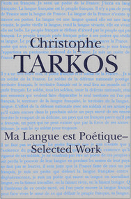Ma Langue est Poetique: Selected Work by Christophe Tarkos, 9780937804889