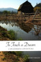 To Touch a Dream (A Wilderness Adventure) by Sunny Wright, 9781553800354
