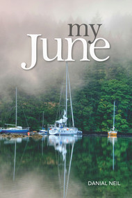 My June by Danial Neil, 9781553803355