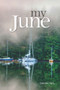 My June by Danial Neil, 9781553803355