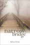 Narrow Bridge by Barbara Pelman, 9781553805083