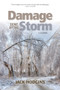 Damage Done by the Storm by Jack Hodgins, 9781553805595