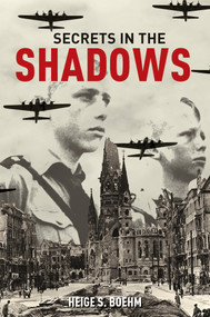 Secrets in the Shadows - 9781553805724 by Heige S Boehm, 9781553805724