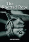 Knotted Rope, The by Jean Rae Baxter, 9781553806202