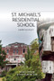St. Michael's Residential School (Lament and Legacy) by Nancy Dyson, 9781553806233