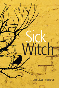 Sick Witch by Crystal Hurdle, 9781553806264