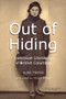 Out of Hiding (Holocaust Literature of British Columbia) by Alan Twigg, 9781553806622