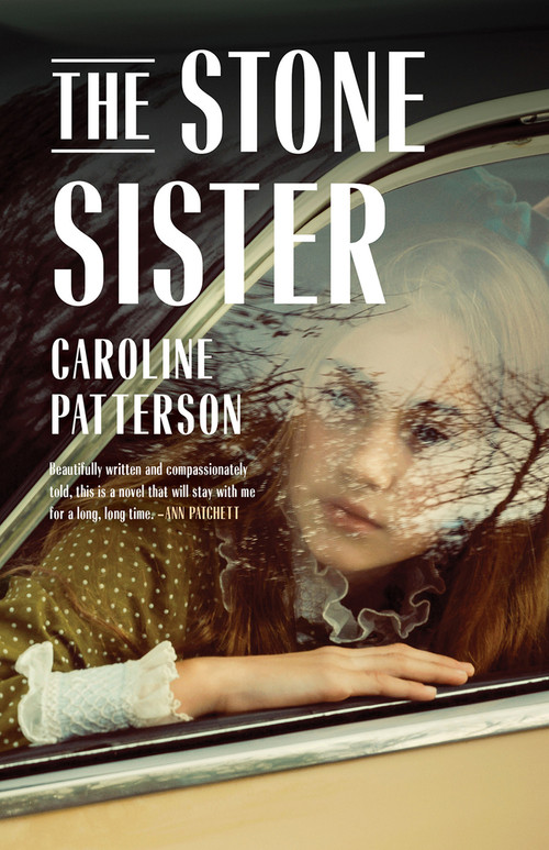 The Stone Sister by Caroline E Patterson, 9781625570246