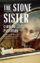 The Stone Sister by Caroline E Patterson, 9781625570246