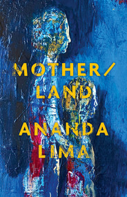 Mother/land by Ananda Lima, 9781625570260