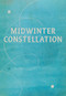 Midwinter Constellation by Becca Klaver, Becca Klaver, 9781625570307