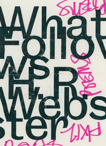 What Follows by HR Webster, 9781625570369