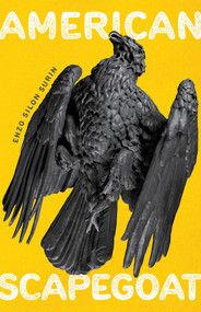 American Scapegoat by Enzo Silon Surin, 9781625570505