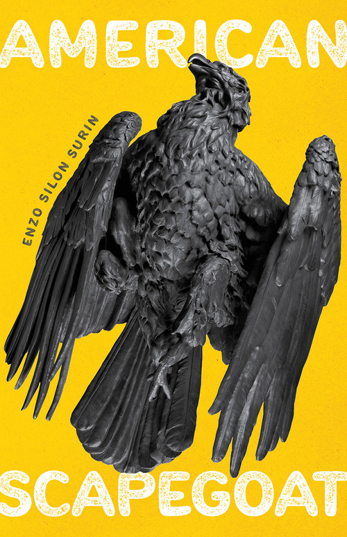 American Scapegoat by Enzo Silon Surin, 9781625570505