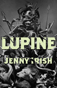 Lupine by Jenny H Irish, 9781625570550