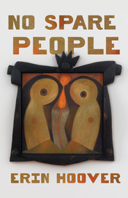 No Spare People by Erin Hoover, 9781625570598