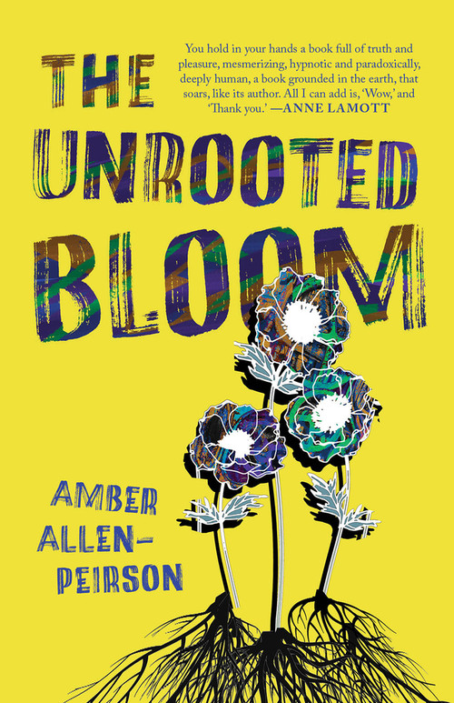 The Unrooted Bloom by Amber Peirson, 9781625570819