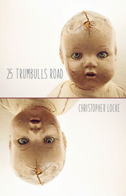 25 Trumbulls Road by Christopher Locke, 9781625577153