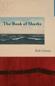 The Book of Sharks by Rob Carney, 9781625578013
