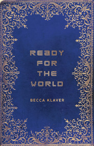 Ready for the World by Becca Klaver, 9781625578105