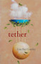 tether by Lisa Fay Coutley, 9781625578129