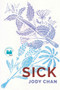 sick - 9781625578198 by Jody Chan, 9781625578198