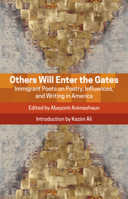 Others Will Enter the Gates by Abayomi Animashaun, Abayomi Animashaun, 9781625579348