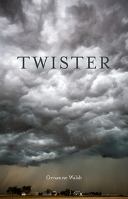 Twister - 9781625579379 by Genanne Walsh, 9781625579379