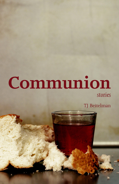 Communion - 9781625579423 by TJ Beitelman, 9781625579423