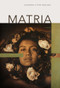 Matria by Alexandra Lytton Regalado, 9781625579652