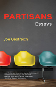 Partisans: Essays by Joe Oestreich, Joe Oestreich, 9781625579768