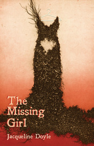 The Missing Girl - 9781625579836 by Jacqueline Doyle, 9781625579836