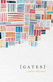 GATES - 9781625579843 by Sahar Muradi, 9781625579843