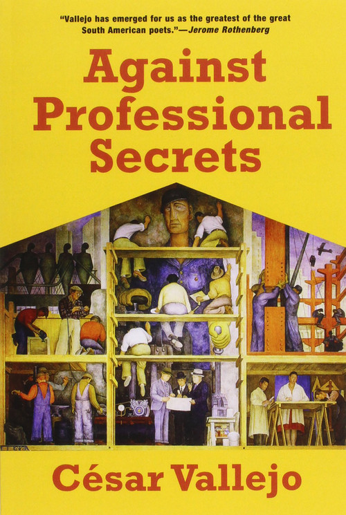 Against Professional Secrets by Cesar Vallejo, 9781931824422