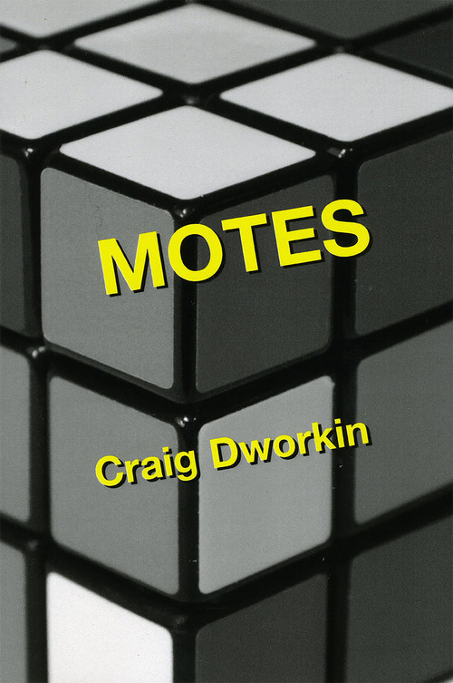 Motes by Craig Dworkin, 9781931824446