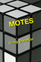 Motes by Craig Dworkin, 9781931824446
