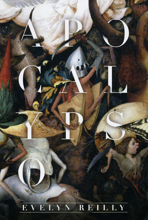 Apocalypso by Evelyn Reilly, 9781931824453