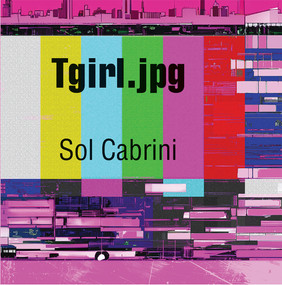 Tgirl.jpg by Sol Cabrini, 9798989665235