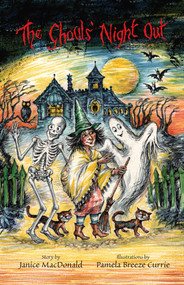 Ghouls' Night Out, The by Janice MacDonald, Pamela Breeze Currie, 9780921870586