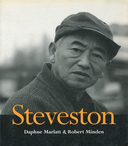 Steveston by Robert Minden, Daphne Marlatt, 9780921870807