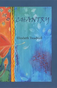 Chantry by Elizabeth Treadwell, 9780925904409