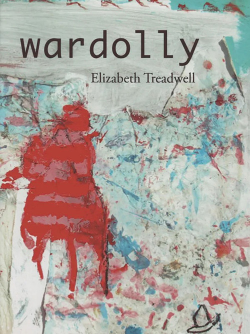 Wardolly by Elizabeth Treadwell, 9780925904805