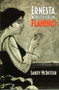 Ernesta, in the Style of the Flamenco by Sandy McIntosh, 9780984117710