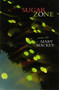 Sugar Zone by Mary Mackey, 9780984635313