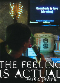 Feeling Is Actual by Paulo Javier, 9780984635337
