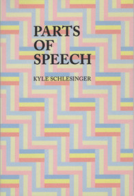 Parts of Speech - 9780989431699 by Kyle Schlesinger, 9780989431699